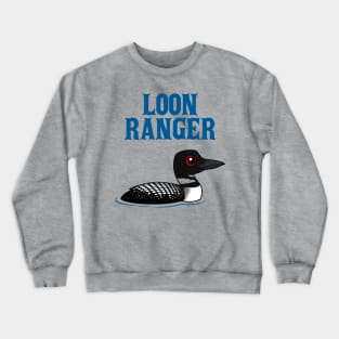 Funny Cartoon Loon Ranger Crewneck Sweatshirt